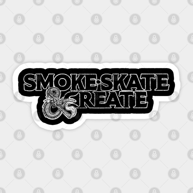 Smoke, Skate & Create Sticker by Wrongteeshirt